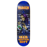 Load image into Gallery viewer, Heroin Skateboard Deck Craig Questions KO2 Fortune Teller 9.25" x 32.5"