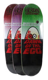 Load image into Gallery viewer, Heroin Skateboard Deck Dawn of the Egg (Assorted) 9.4" x 32"