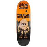 Load image into Gallery viewer, Heroin Skateboard Deck Hills Have Eggs (Assorted) 9.5" x 32.2"